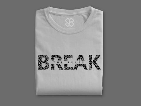 Break the rules motivational t-shirt