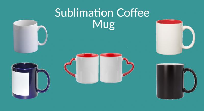 Different type of sublimation coffee mugs for printing